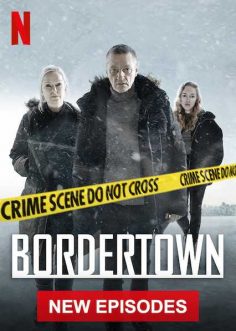 مسلسل Bordertown مترجم الموسم الثالث كامل