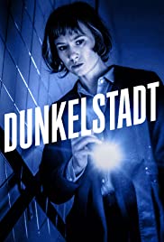 مسلسل Dunkelstadt مترجم الموسم الأول كامل