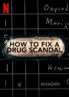 مسلسل How to Fix a Drug Scandal مترجم الموسم الأول كامل