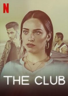 مسلسل The Club الموسم الاول مترجم كامل