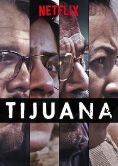 مسلسل Tijuana الموسم الأول مترجم كامل