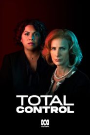 مسلسل Total Control الموسم الأول مترجم (تم اضافة الحلقة 6)