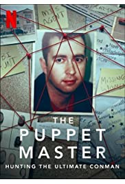 مسلسل The Puppet Master: Hunting the Ultimate Conman مترجم الموسم الأول كامل