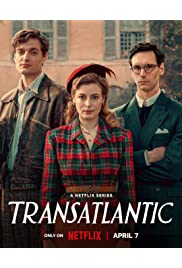 مسلسل Transatlantic مترجم الموسم الأول كامل
